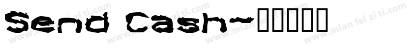 Send Cash字体转换